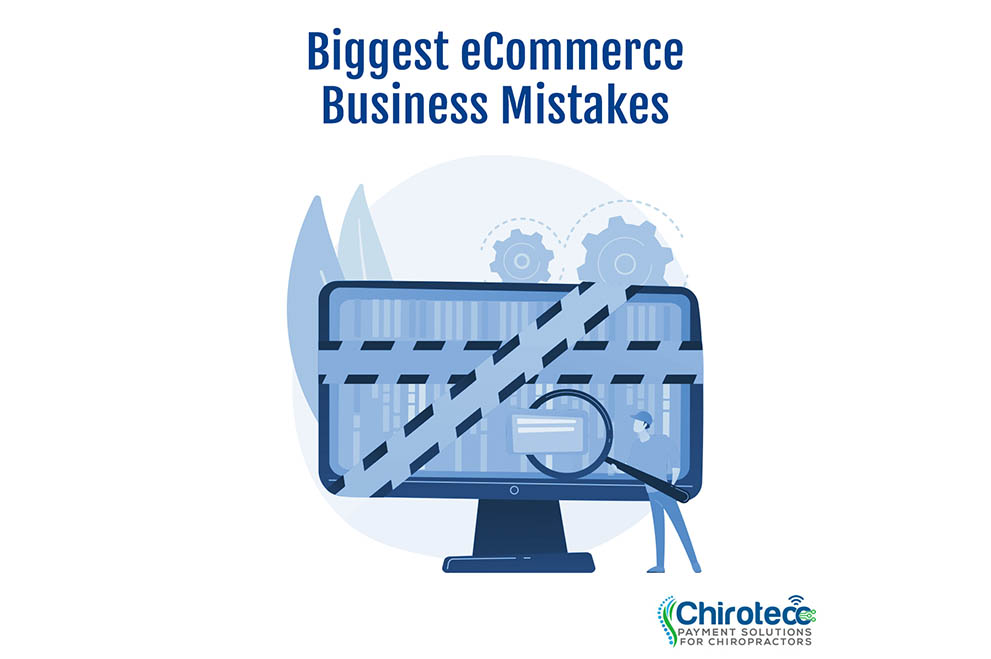 Biggest Ecommerce Business Mistakes